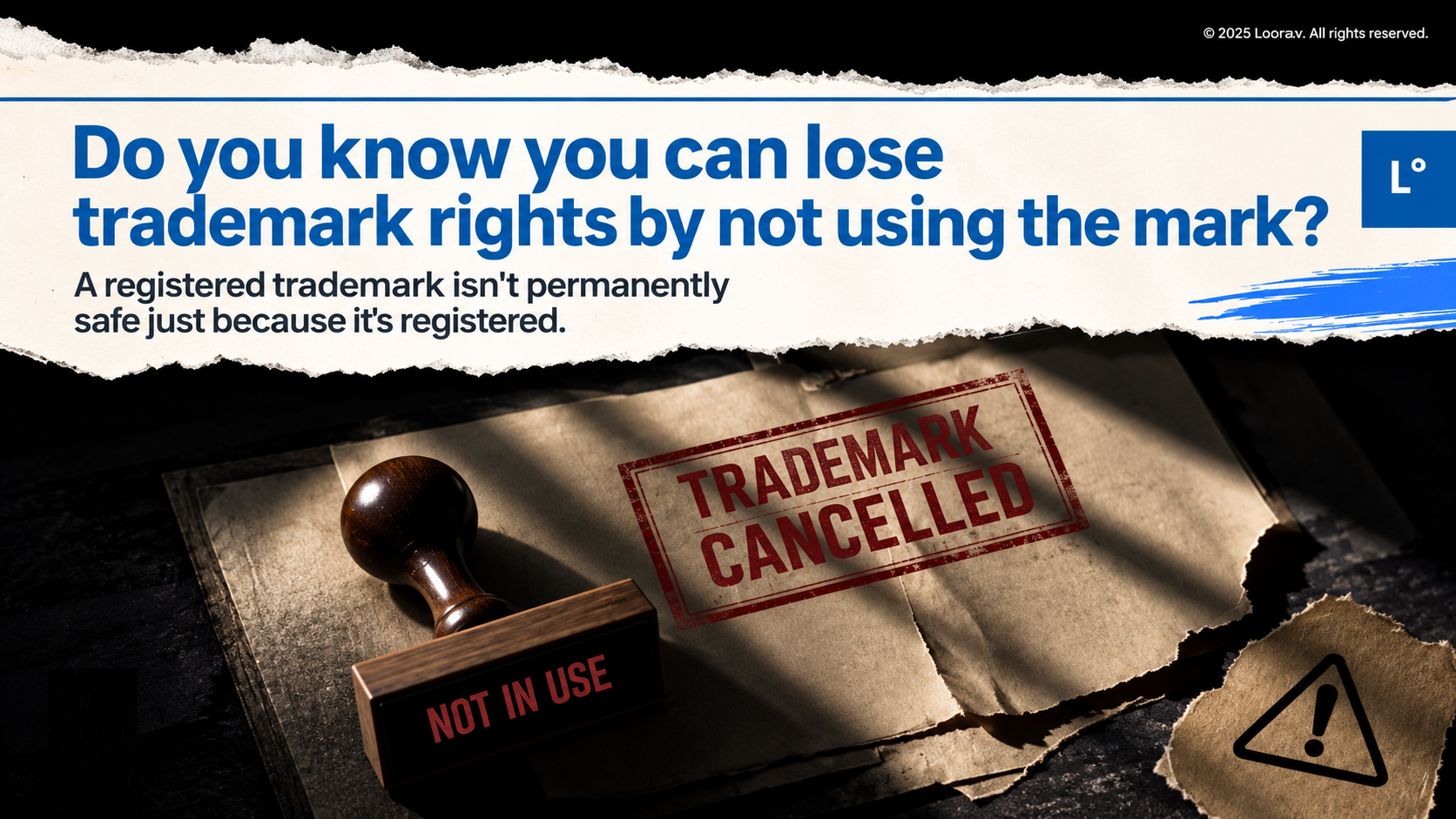 Lexorant trademark-awareness graphic about keeping a trademark active